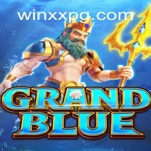 Exploring GRANDBLUE: A Deep Dive into the #1 Slot Game on WINXX.com
